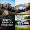 Rally & Supercar Experience